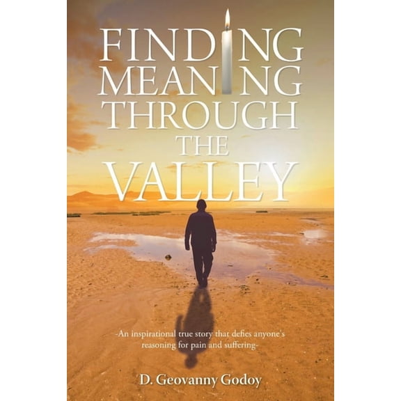 Finding Meaning through the Valley, (Paperback)