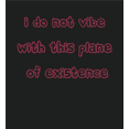thumbnail image 2 of Witty Voice I Do Not Vibe With This Plane Of Existence Long Sleeve Adult Hooded Sweatshirt-Medium-Black, 2 of 3
