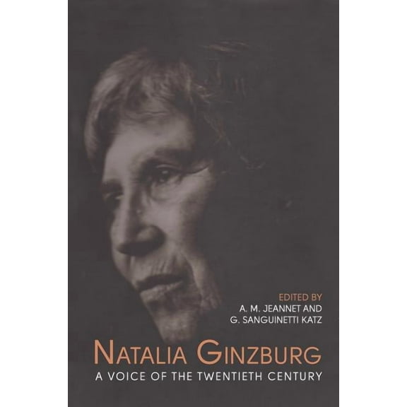 Heritage Natalia Ginzburg: A Voice of the Twentieth Century, (Paperback)