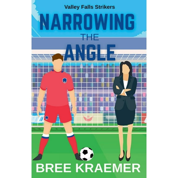 Valley Falls Strikers Narrowing the Angle, Book 4, (Paperback)