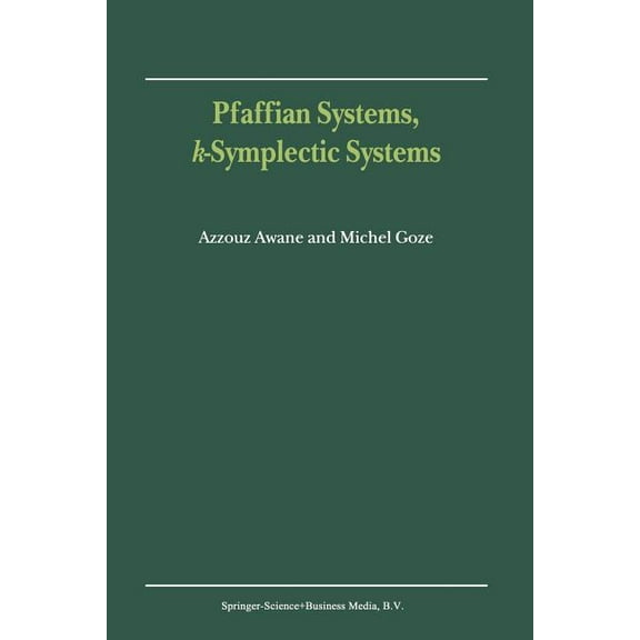 Pfaffian Systems, K-Symplectic Systems, (Paperback)