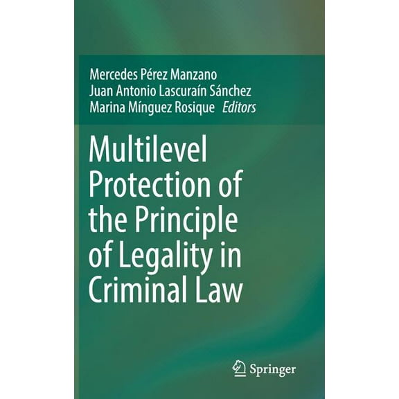 Multilevel Protection of the Principle of Legality in Criminal Law, (Hardcover)