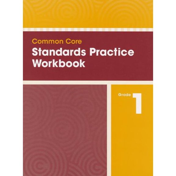 Pre-Owned COMMON CORE STANDARDS PRACTICE WORKBOOK GRADE 1, 9780328756841, 0328756849, Paperback,