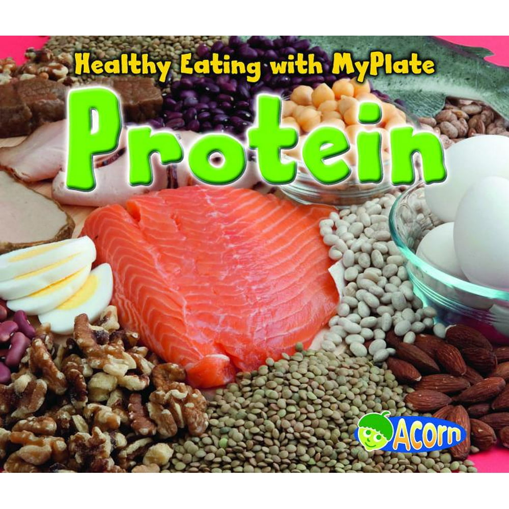 Healthy Eating with MyPlate Protein (Hardcover)