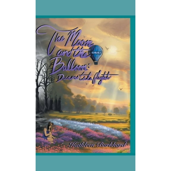 The Moon and the Balloon: Dreams Take Flight, (Hardcover)