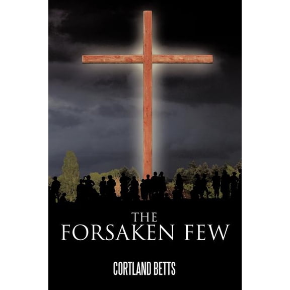 Forsaken Few