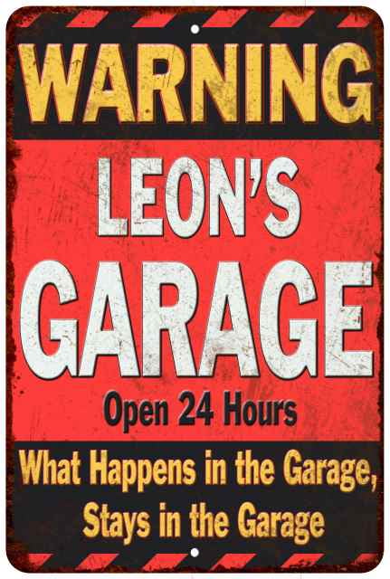 PPFG0162 WARNING LEON'S GARAGE Tin Chic Sign Home man cave Decor Funny Gift