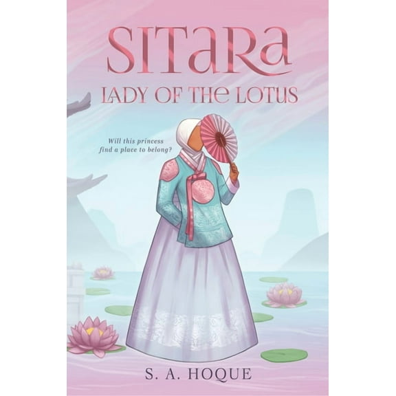 Sitara, Lady of the Lotus, (Paperback)