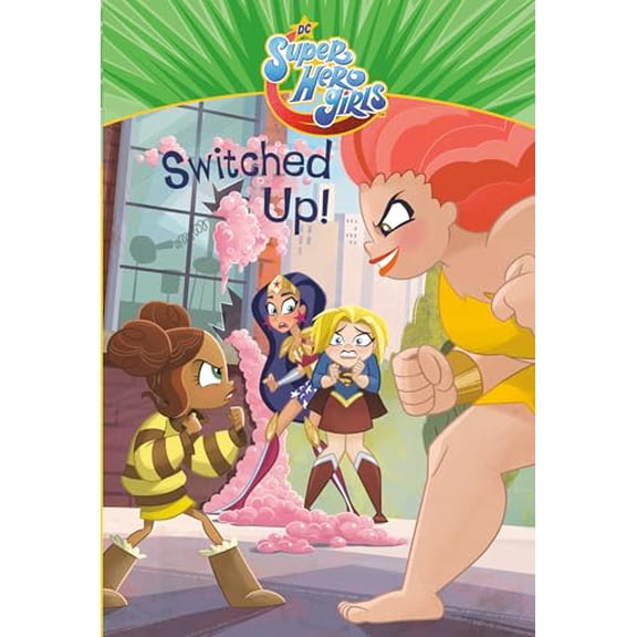 Pre-Owned Switched Up! (DC Super Hero Girls), 9781984895066, 1984895060, Paperback,