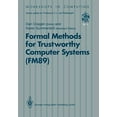 thumbnail image 1 of Formal Methods for Trustworthy Computer Systems (FM89): Report from FM89: A Workshop on the Assessment of Formal Methods for Trustworthy Computer ... Halifax, Canada (Workshops in Computing), 1 of 1