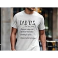 thumbnail image 5 of Dad Tax Definition T-Shirt – Funny Fatherhood Graphic Tee for Men, Portion of Kids’ Food Joke Shirt, Dad Gift for Father’s Day, Casual Dad Joke T-Shirt, Food Humor Tee, 5 of 7