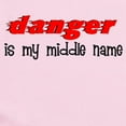 thumbnail image 2 of CafePress - Danger Is My Middle Name Infant Bodysuit - Baby Light Bodysuit, Size Newborn - 24 Months, 2 of 4