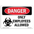 thumbnail image 1 of SignMission OS-DS-A-1218-L-2268 12 x 18 in. OSHA Danger Sign - Only Employees Allowed, 1 of 1