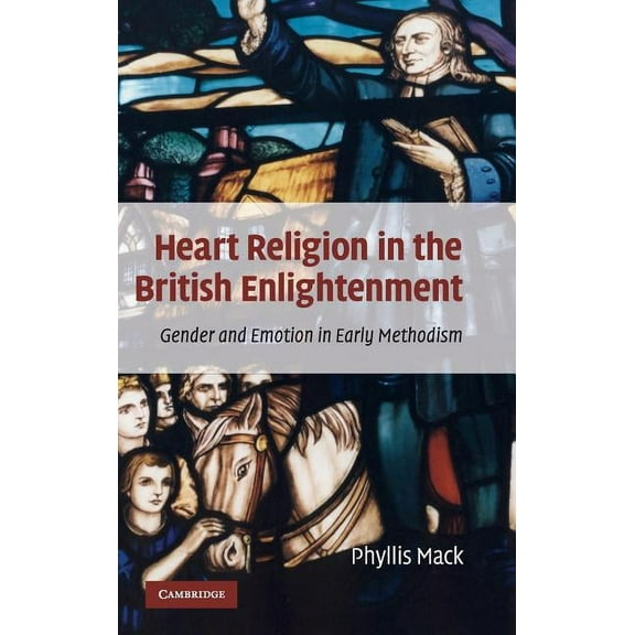 Heart Religion in the British Enlightenment, (Hardcover)