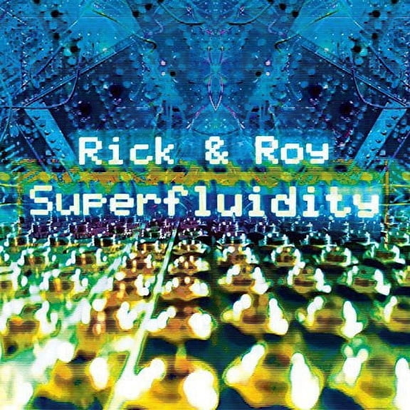 Rick & Roy - Superfluidity - Music & Performance - CD