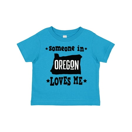 

Inktastic Someone in Oregon Loves Me Gift Gift Toddler Boy or Toddler Girl T-Shirt
