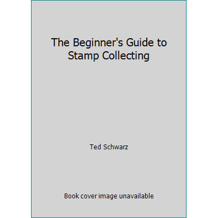 The Beginner's Guide to Stamp Collecting, Used [Paperback]