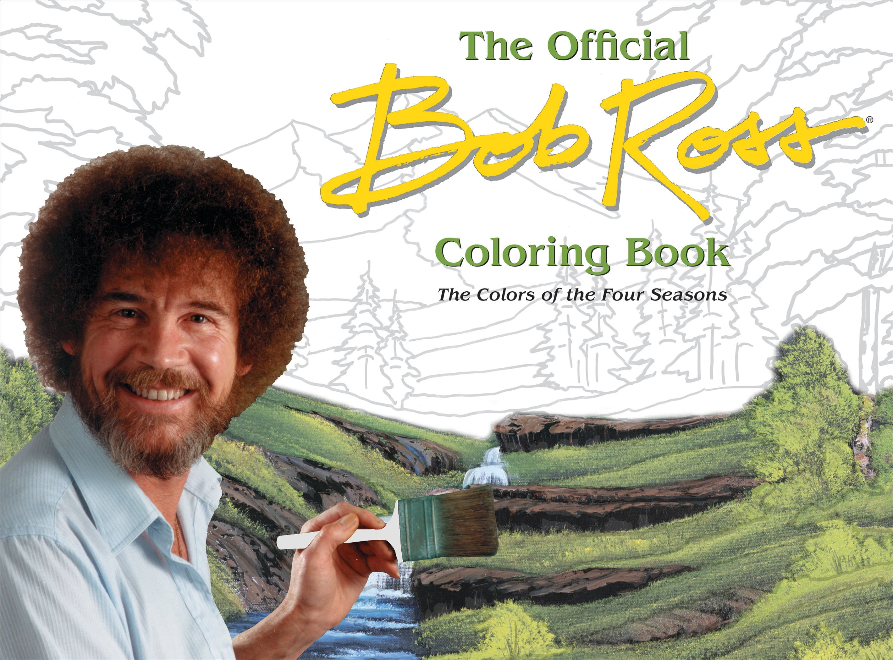 The Official Bob Ross Coloring Book : The Colors of the Four Seasons