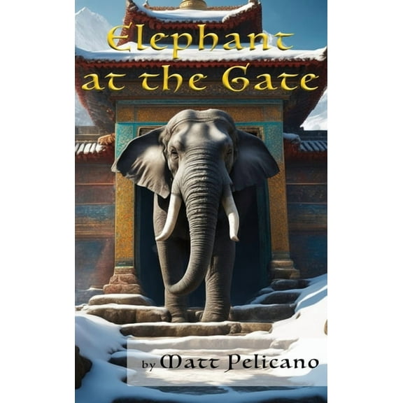 Elephant at the Gate, (Hardcover)