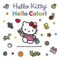 thumbnail image 1 of Pre-Owned Hello Kitty, Hello Color! Board Book (Unknown) 0810950154 9780810950153, 1 of 1