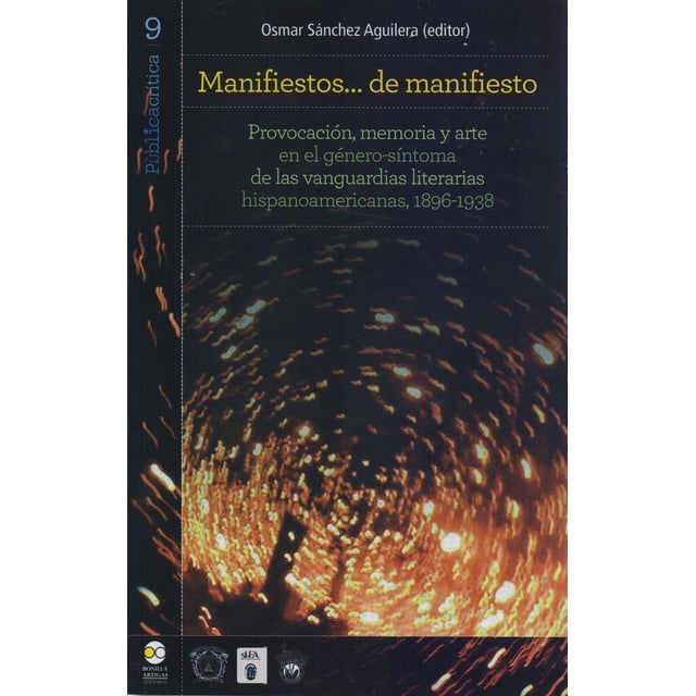 Manifiestos de manifiesto Bonilla Artigas Editores 9786078450312