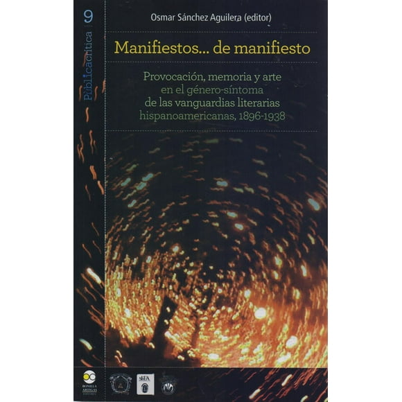 Manifiestos de manifiesto Bonilla Artigas Editores 9786078450312