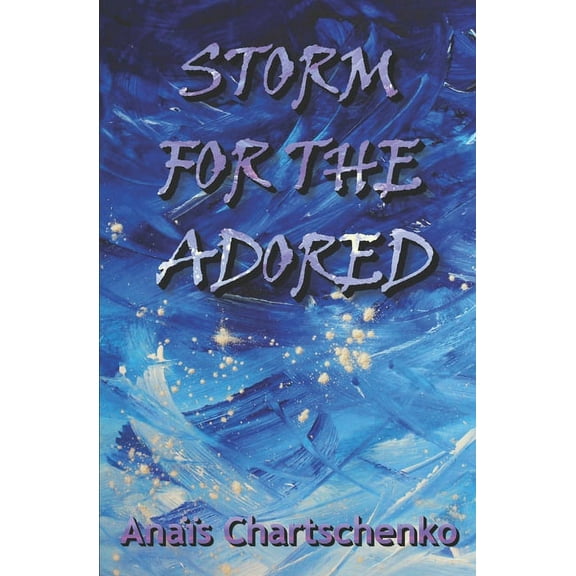 Storm for the Adored (Paperback)
