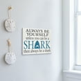 thumbnail image 5 of Jennygems Always Be a Shark Wood Sign, 5 of 9