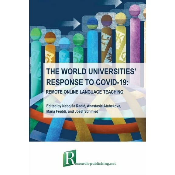 The world universities' response to COVID-19: remote online language teaching, (Paperback)