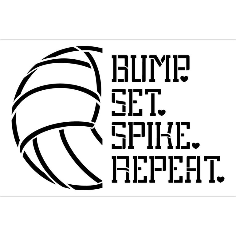 Bump, Set, Spike, Repeat Volleyball Stencil by StudioR12 for DIY Sports Decor, STCL6319, 12 bump-set-spike-repeat-volleyball-stencil-by-studior12-for-diy-sports-decor-stcl6319-12-x-8-walmart-com