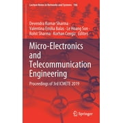 Lecture Notes in Networks and Systems: Micro-Electronics and Telecommunication Engineering: Proceedings of 3rd Icmete 2019 (Hardcover)