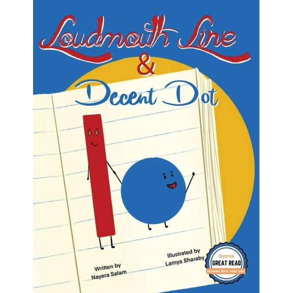 Kids Books by Nayera Loudmouth Line & Decent Dot, Book 6, (Paperback)