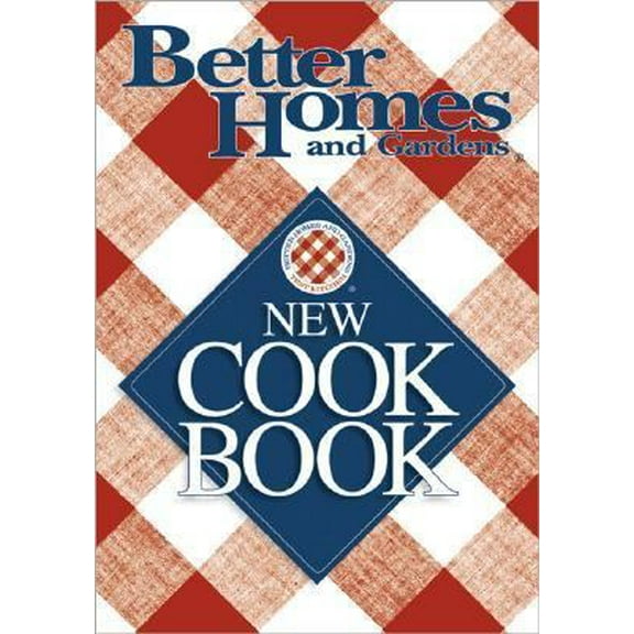 Pre-Owned Better Homes and Gardens New Cookbook (Better Homes & Gardens New Cookbooks) (Paperback) 0696206145 9780696206146