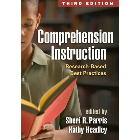Comprehension Instruction, Third Edition : Research-Based Best