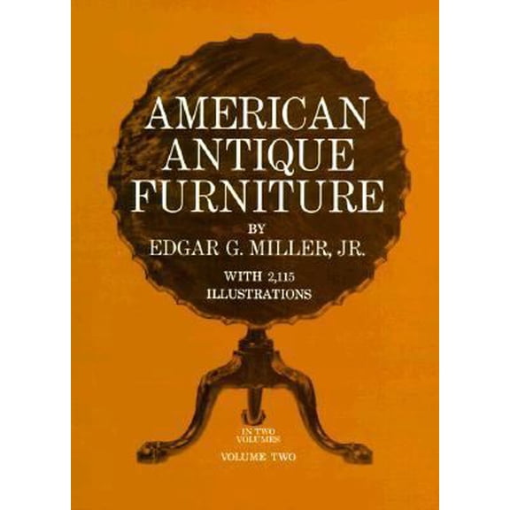 Pre-Owned American Antique Furniture: A Book For Amateurs, Vol. 2 (Paperback) 0486216004 9780486216003