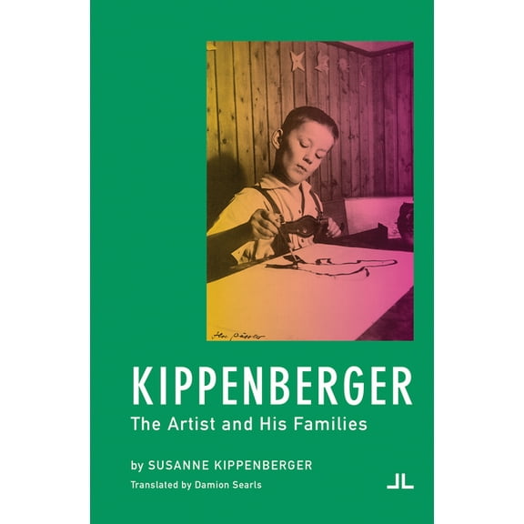 Kippenberger: The Artist and His Families, (Paperback)