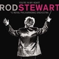 thumbnail image 1 of You're In My Heart : Rod Stewart avec l'Orchestra Philharmonique Royal, 1 of 2