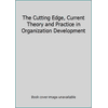 The Cutting Edge, Current Theory and Practice in Organization Development [Paperback - Used]