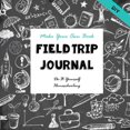 thumbnail image 1 of Pre-Owned DIY - Field Trip Journal - Make Your Own Book: Do-It-Yourself Homeschooling, 1 of 1