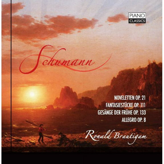 Ronald Brautigam - Noveletten / Gesange Der Fruhe / Fantasiestucke Op - Classical - CD