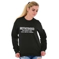 thumbnail image 4 of Funny Motherhood the Scariest Hood Women Crewneck Sweatshirt Brisco Brands S, 4 of 5