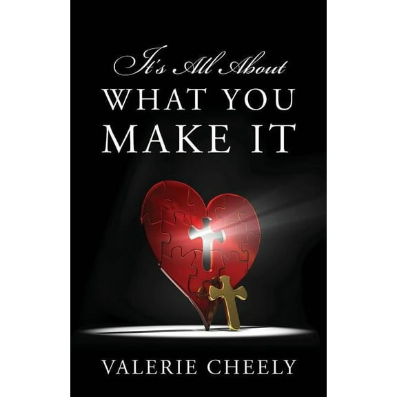 It's All About What You Make It, (Paperback)