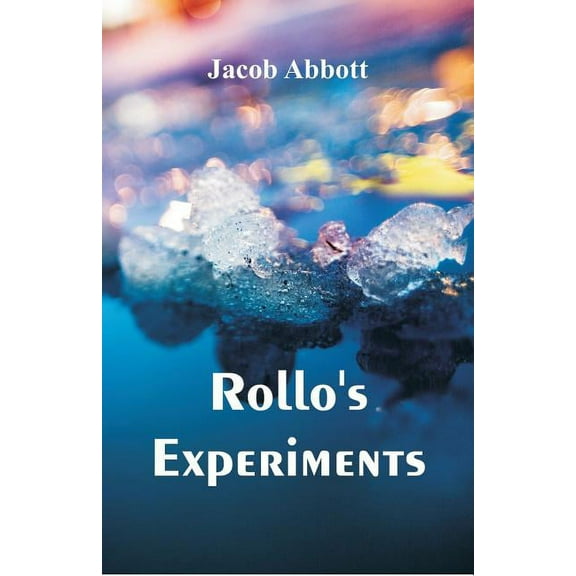 Rollo's Experiments, (Paperback)