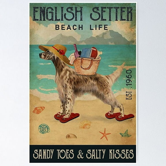 Beach Life Sandy Toes English Setter Poster- Unframed Poster | Wall Art | Perfect For Home Decor & Gifts, 8x12