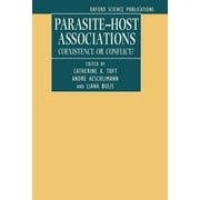 Parasite-Host Associations: Coexistence or Conflict? [Paperback - Used]
