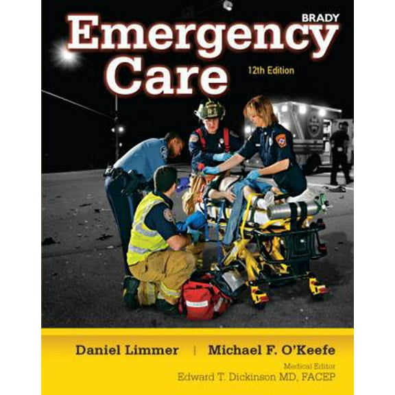 Pre-Owned Emergency Care (Paperback) 013254380X 9780132543804