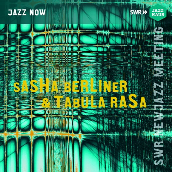 Sascha Berliner - Sasha Berliner & Tabula Rasa - Music & Performance - CD