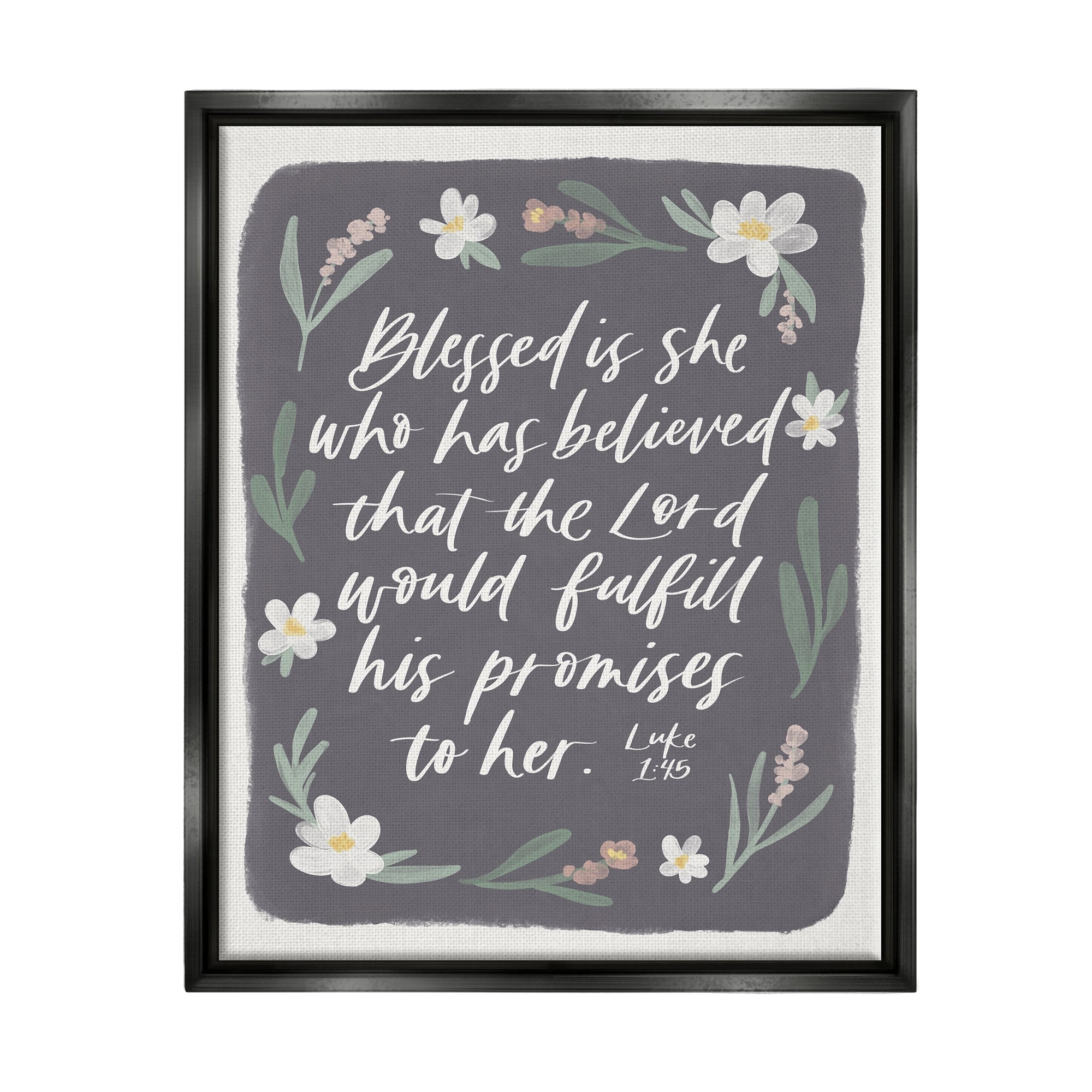 Stupell Industries Floral Religious Verse Calligraphy Script Botanical Border Graphic Art Luster Gray Floating Framed Canvas Print Wall Art, Design by Amanda Houston