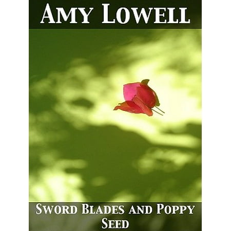 Sword Blades and Poppy Seed - eBook