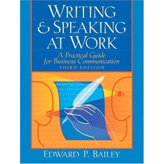 Pre-Owned Writing & Speaking at Work: A Practical Guide for Business Communication (Paperback) 0131434039 9780131434035